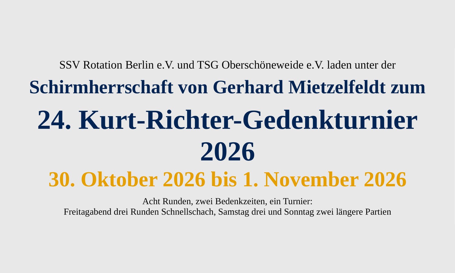 Kopf der Ausschreibung: 24. Kurt-Richter-Gedenkturnier 2026, 30. Oktober bis 1. November 2026